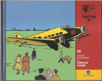 Couverture de l'album En avion Tintin - 20. L'Avion d'Air France de L'Oreille cassée