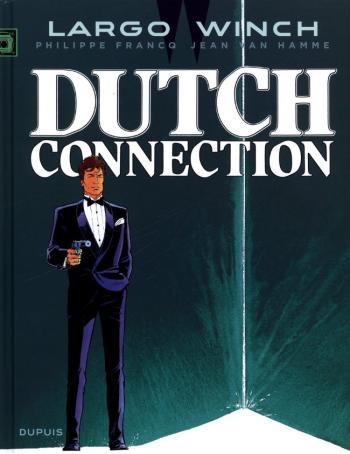 Couverture de l'album Largo Winch - 6. Dutch Connection