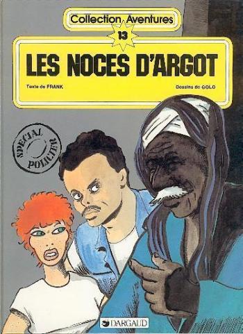Couverture de l'album Les noces d'Argot - 1. Les noces d'Argot
