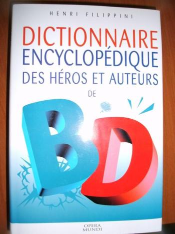 Couverture de l'album Dictionnaire encyclopédique des héros et auteurs de BD - 2. Dictionnaire encyclopédique des héros et auteurs de bd