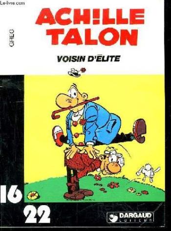 Couverture de l'album Achille Talon (16/22) - 6. Voisin d'élite