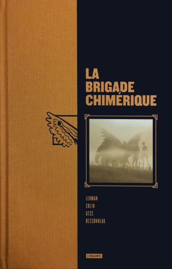 Couverture de l'album La Brigade chimérique - INT. Intégrale tomes 1 à 6