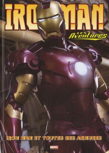 Couverture de l'album Iron Man - Les Aventures - 3. Iron Man et toutes ses armures