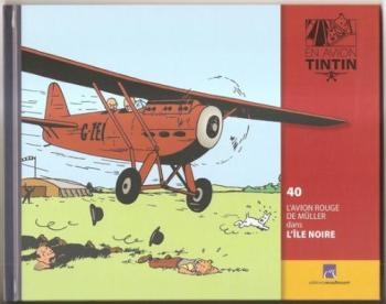 Couverture de l'album En avion Tintin - 40. L'Avion rouge de Müller dans L'Île noire