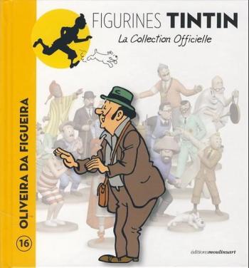 Couverture de l'album Figurines Tintin - La Collection officielle - 16. Oliveira Da Figueira