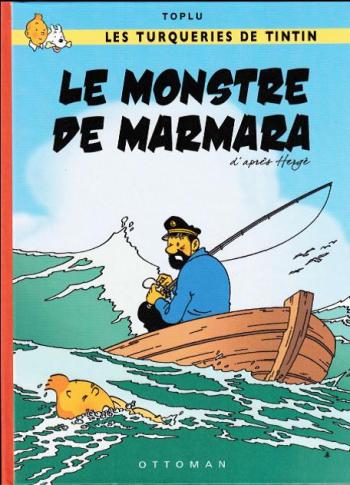 Couverture de l'album Tintin (Pastiches, parodies et pirates) - HS. Le monstre de Marmara