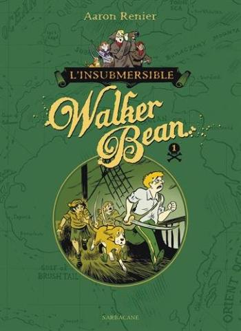 Couverture de l'album L'Insubmersible Walker Bean - 1. Tome 1