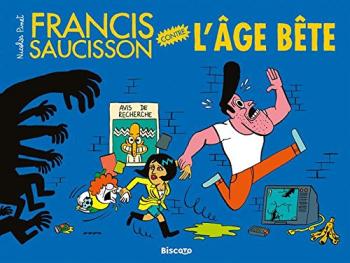 Couverture de l'album Francis Saucisson contre l'âge bête (One-shot)