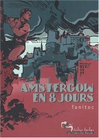 Amstergow en 8 jours (One-shot)