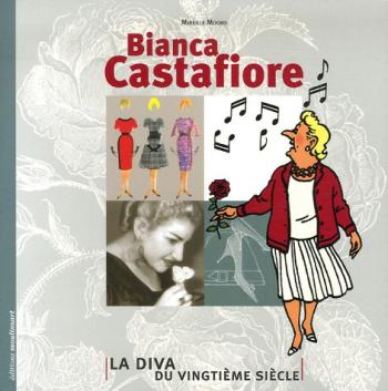 Couverture de l'album Tintin (Divers et HS) - HS. Bianca Castafiore: La Diva du vingtième Siècle