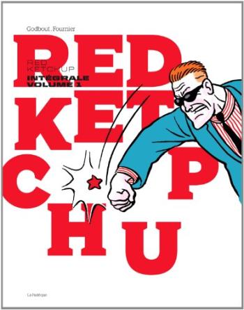 Couverture de l'album Red Ketchup (La Pastèque) - INT. Intégrale 1 - Tomes 1 à 3