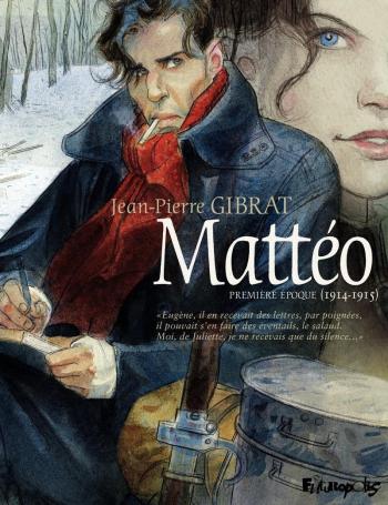 Couverture de l'album Mattéo - 1. Première Époque (1914-1915)