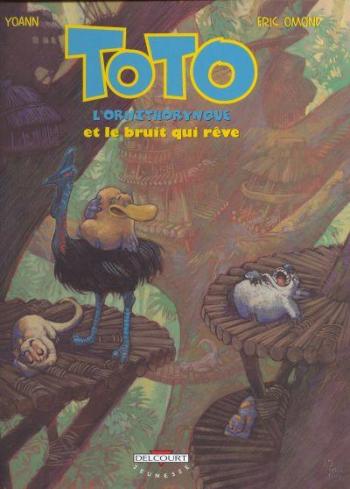 Couverture de l'album Toto l'ornithorynque - 4. Toto l'ornithorynque et le bruit qui rêve