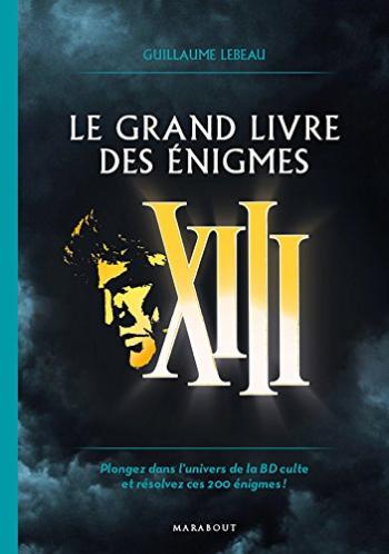 Couverture de l'album XIII - HS. Le Grand Livre des énigmes