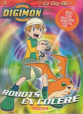 Couverture de l'album Digimon (Dargaud) - 3. Robots en colère