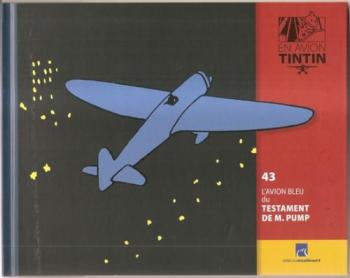 Couverture de l'album En avion Tintin - 43. L'avion bleu du Testament de M. Pump