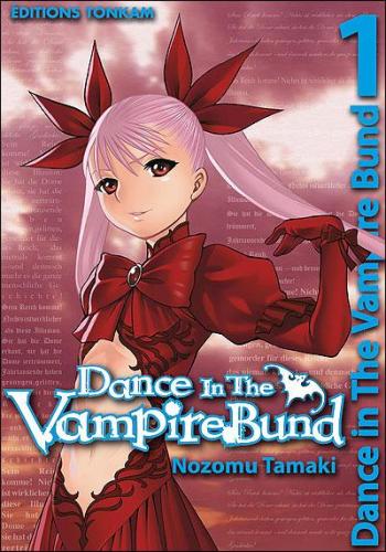 Couverture de l'album Dance in the Vampire Bund - 1. Tome 1