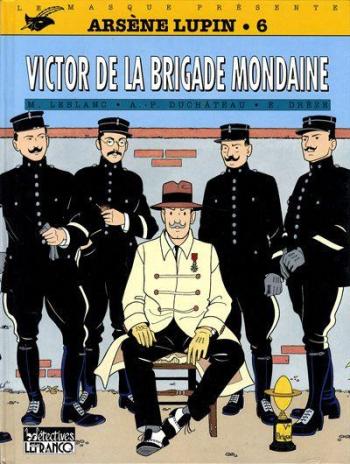 Couverture de l'album Arsène Lupin - 6. Victor de la brigade mondaine