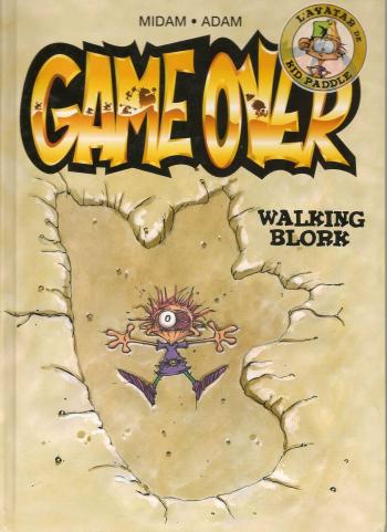 Couverture de l'album Game Over - 5. Walking Blork