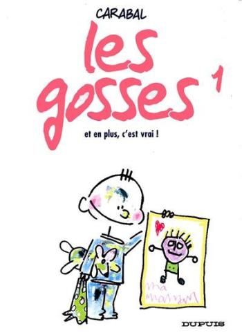 Couverture de l'album Les Gosses - 1. Et en plus, c'est vrai !