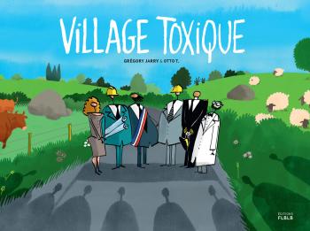 Couverture de l'album Village toxique (One-shot)