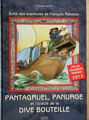 Couverture de l'album François Rabelais - 2. Pantagruel, Panurge et l'oracle de la dive bouteille