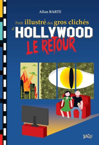 Couverture de l'album Petit Illustré des gros clichés d'Hollywood - 2. Le Retour