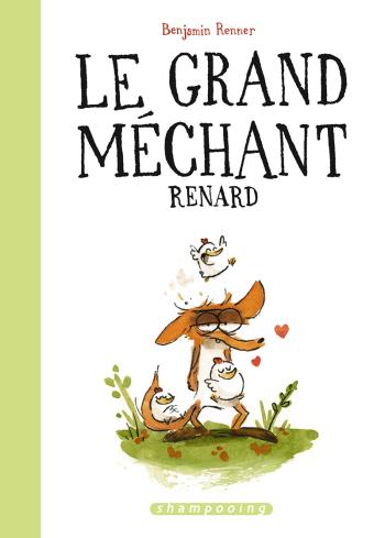 Couverture de l'album Le Grand Méchant Renard - Tome 0