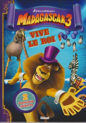Couverture de l'album Madagascar (La BD du film) - 3. Vive le roi !