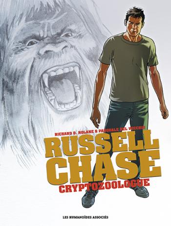 Couverture de l'album Russell Chase - INT. Russell Chase, cryptozoologue - Tomes 1 à 3