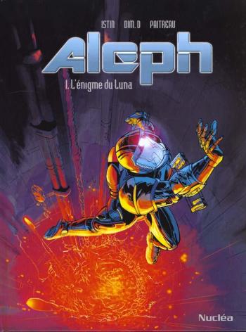 Couverture de l'album Aleph - 1. L'Égnime du Luna