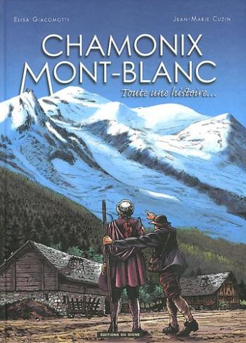 Couverture de l'album Chamonix Mont-Blanc - 1. Toute une histoire...