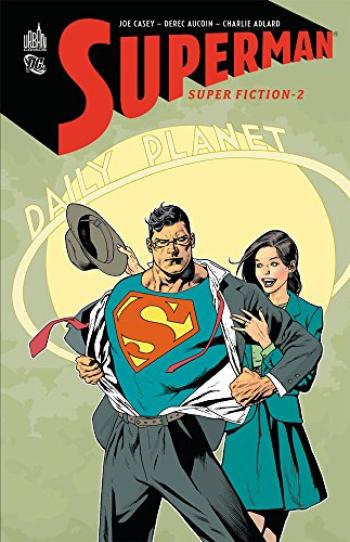 Couverture de l'album Superman - Super Fiction - 2. Super Fiction - Tome 2