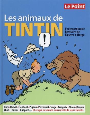 Couverture de l'album Tintin (Divers et HS) - HS. Les Animaux de Tintin
