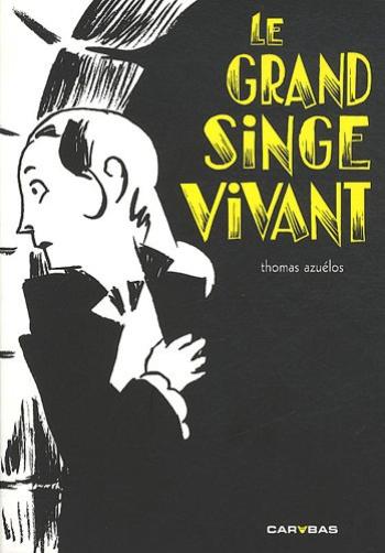 Couverture de l'album Abigaël Martini - 3. Le Grand Singe vivant