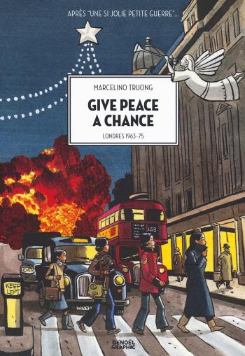 Couverture de l'album Une si jolie petite guerre - 2. Give Peace a Chance - Londres 1963-75