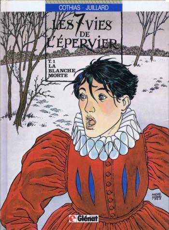 Couverture de l'album Les 7 Vies de l'Épervier - 1. La Blanche Morte