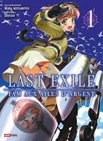 Last Exile - Fam aux ailes d'argent 1. Fam aux ailes d'argent - Tome 1