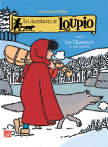 Couverture de l'album Les aventures de Loupio - 2. Les chasseurs