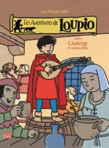 Couverture de l'album Les aventures de Loupio - 3. L'auberge