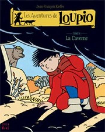 Couverture de l'album Les aventures de Loupio - 6. La Caverne