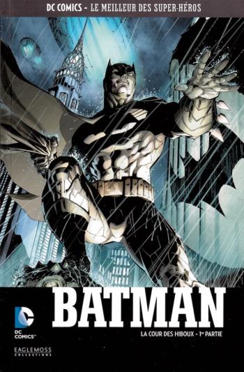 Couverture de l'album DC Comics - Le Meilleur des super-héros - 7. Batman - La Cour des hiboux - 1re partie