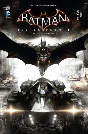 Couverture de l'album Batman - Arkham Knight - 1. Les origines