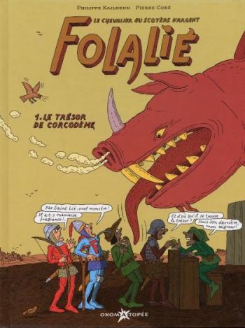 Couverture de l'album Folalié, le chevalier au scotère d'argent - 1. Le Trésor de Corcodème