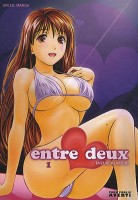 Entre deux 1. Tome 1