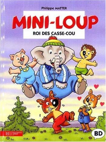 Couverture de l'album Mini-Loup - 4. Roi des casse-cou