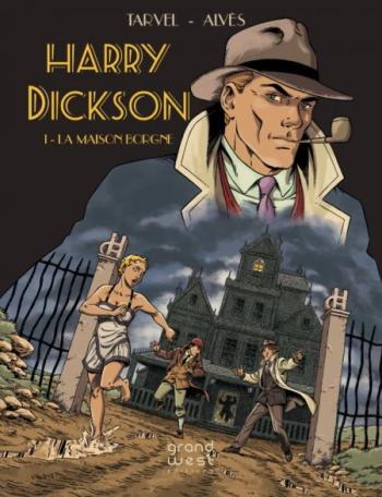 Couverture de l'album Harry Dickson (Grand West) - 1. La Maison borgne