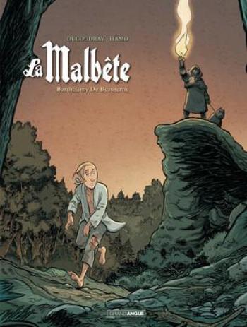 Couverture de l'album La Malbête - 2. Barthélémy de Beauterne