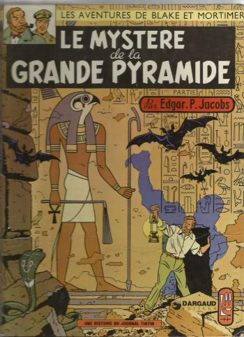 Couverture de l'album Blake et Mortimer (Dargaud et Le Lombard) - 3. Le Mystère de la grande pyramide - Tome 1