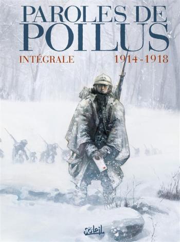 Couverture de l'album Paroles de Poilus - INT. Paroles de Poilus - Intégrale 1914-1918